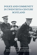 Cover: Police and Community in Twentieth-Century Scotland - Edinburgh University Press