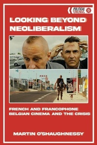 Abbildung von: Looking Beyond Neoliberalism - Edinburgh University Press
