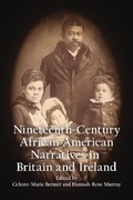 Cover: Nineteenth-Century African American Narratives in Britain and Ireland - Edinburgh University Press
