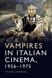 Abbildung von: Vampires in Italian Cinema, 1956-1975 - Edinburgh University Press
