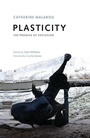 Cover: Plasticity - Edinburgh University Press