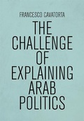 Cover: The Challenge of Explaining Arab Politics - Edinburgh University Press