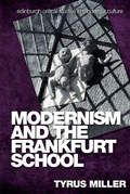 Cover: Modernism and the Frankfurt School - Edinburgh University Press