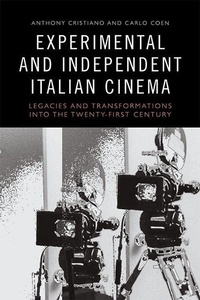 Abbildung von: Experimental and Independent Italian Cinema - Edinburgh University Press