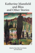 Cover: Katherine Mansfield and Bliss and Other Stories - Edinburgh University Press
