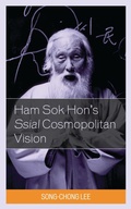 Cover: Ham Sok Hon's Ssial Cosmopolitan Vision - Lexington Books