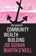 Cover: The Case for Community Wealth Building - Wiley