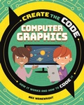 Cover: Create the Code: Computer Graphics - Wayland