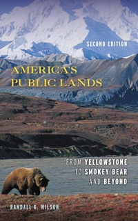 Abbildung von: America's Public Lands - Rowman & Littlefield Publishers