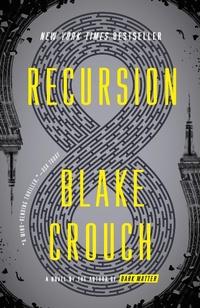 Enlarge image Cover: Recursion - Ballantine Books Inc.