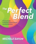 Cover: The Perfect Blend - International Society for Technology in Education