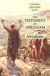 Enlarge image Cover: The Testament of Abraham - Lulu Press