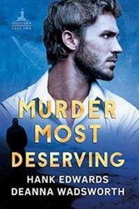 Enlarge image Cover: Murder Most Deserving - Dreamspinner Press