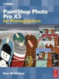 Abbildung von: PaintShop Photo Pro X3 For Photographers - Routledge