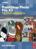 Cover: PaintShop Photo Pro X3 for Photographers - Routledge