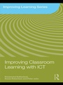 Cover: Improving Classroom Learning with ICT - Routledge