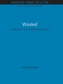 Cover: Wasted - Routledge
