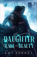 Cover: Daughter of Rage and Beauty - Scribble Pretty Books
