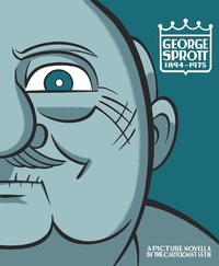 Enlarge image Cover: George Sprott: (1894-1975) - Drawn and Quarterly