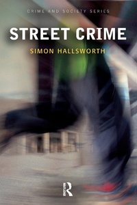 Enlarge image Cover: Street Crime - Willan Publishing