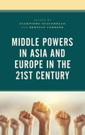 Cover: Middle Powers in Asia and Europe in the 21st Century - Lexington Books