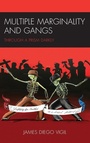 Cover: Multiple Marginality and Gangs - Lexington Books