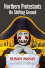 Cover: Northern Protestants: On Shifting Ground - Blackstaff Press Ltd