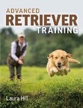 Cover: Advanced Retriever Training - The Crowood Press Ltd