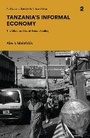 Cover: Tanzania's Informal Economy - Zed Books Ltd