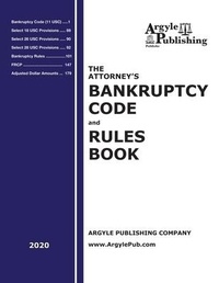 Abbildung von: The Attorney's Bankruptcy Code and Rules Book - Argyle Publishing Company