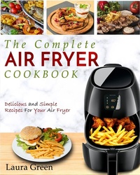 Abbildung von: Air Fryer Cookbook - Fighting Dreams Productions INC