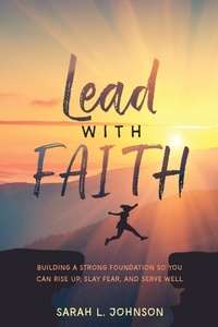 Enlarge image Cover: Lead with FAITH - Courageous Heart Press