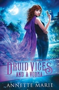 Cover: Druid Vices and a Vodka - Dark Owl Fantasy Inc
