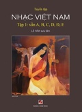 Cover: Tuy?n T?p Nh?c Vi?t Nam (T?p 1) (A, B, C, D, D, E) (Hard Cover) - Nhan Anh Publisher