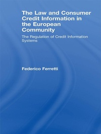 Abbildung von: The Law and Consumer Credit Information in the European Community - Routledge Cavendish