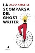 Cover: La scomparsa del ghostwriter - Articoli Liberi