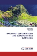 Cover: Toxic metal contamination and sustainable rice cultivation - LAP Lambert Academic Publishing