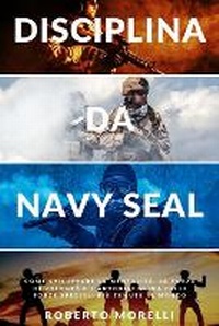 Abbildung von: Disciplina da Navy Seal - Roberto Morelli