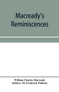 Cover: Macready's reminiscences and selections from his diaries and letters - ALPHA EDITION
