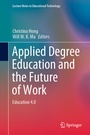 Cover: Applied Degree Education and the Future of Work - Springer