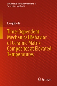 Enlarge image Cover: Time-Dependent Mechanical Behavior of Ceramic-Matrix Composites at Elevated Temperatures - Springer