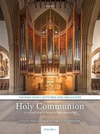 Abbildung von: Oxford Hymn Settings for Organists: Holy Communion - Oxford University Press