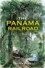 Cover: The Panama Railroad - Indiana University Press