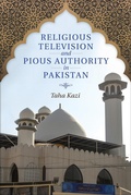 Abbildung von: Religious Television and Pious Authority in Pakistan - Indiana University Press
