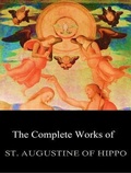 Cover: The Complete Works of Augustine of Hippo - Shrine of Knowledge