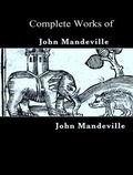 Cover: The Complete Works of John Mandeville - Shrine of Knowledge