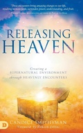 Cover: Releasing Heaven - Destiny Image Incorporated