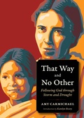 Cover: That Way and No Other - Plough Publishing House
