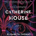 Cover: Catherine House - HarperCollins