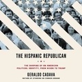 Cover: The Hispanic Republican - HarperCollins